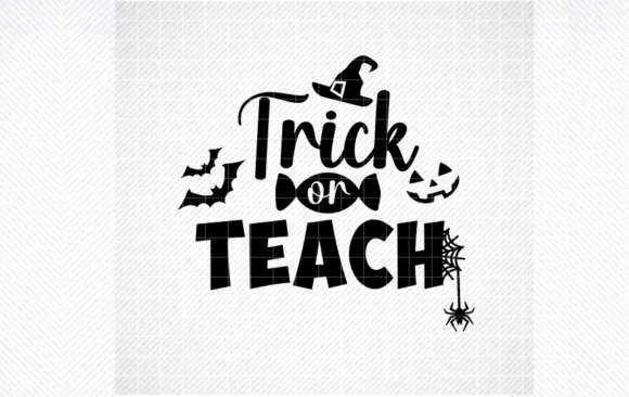 Trick or Teach SVG, Teacher Halloween Graphics & Crafts Review